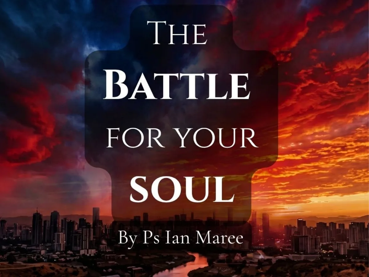 The Battle For Your Soul